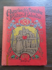 160-seit. alter AUERBACHs DEUTSCHER KINDER-KALENDER 1915, 33. Jahrgang