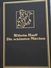 Wilhelm  Hauff Die schönsten Märchen  Prachtausgabe Reprint 