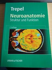 Trepel Neuroanatomie Struktur und Funktion