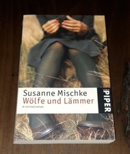 Wölfe und Lämmer von Susanne Mischke (TB, 2005)