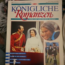 Königliche Romanzen  Nr. 13  König Princess Anne und Mark Philipps 