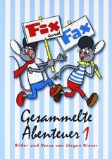 Fix und Fax 1: Gesammelte