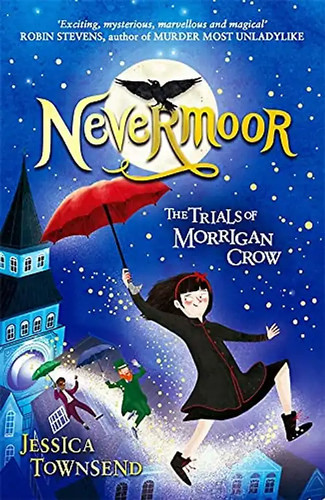 Nevermoor the trials of - nevermoor:,