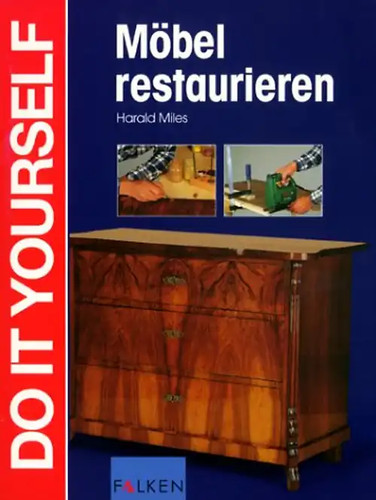 Möbel restaurieren