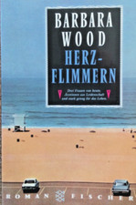 Herzflimmern von barbara wood - herzflimmern,