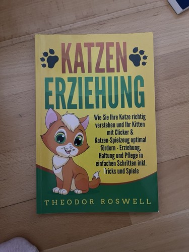 Katzenerziehung wie sie - wie, ihre