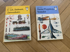 2 ×Bücher "E-Lok, Stellwerk, Zahnradbahn"/"Radar, Flugzeug, Testpilot"1979, 80S.