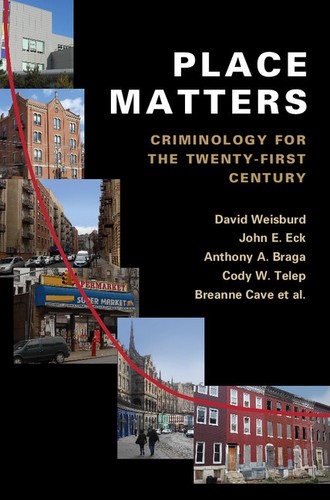 Place matters criminology for - place,