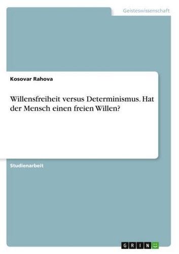 Willensfreiheit versus