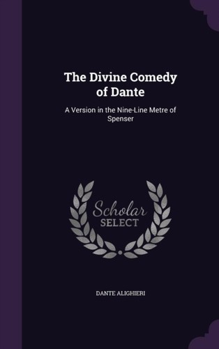 Alighieri divine comedy of - -,