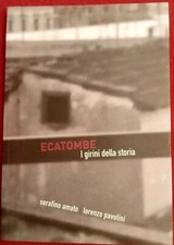 ECATOMBE / I GIRINI DELLA HISTORY - AMATO / PAVOLINI - HEADMASTER - 2008