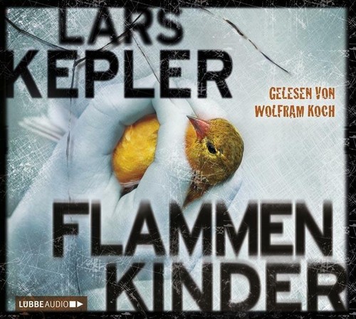 Flammenkinder von lars kepler - von,