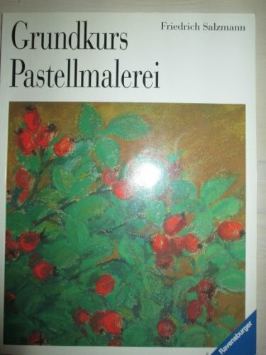 Grundkurs pastellmalerei - grundkurs,
