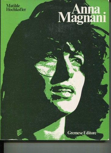 Buch anna magnani von matilde - von,
