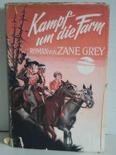 Kampf um die Farm, Roman von Zane Grey,  F29/2