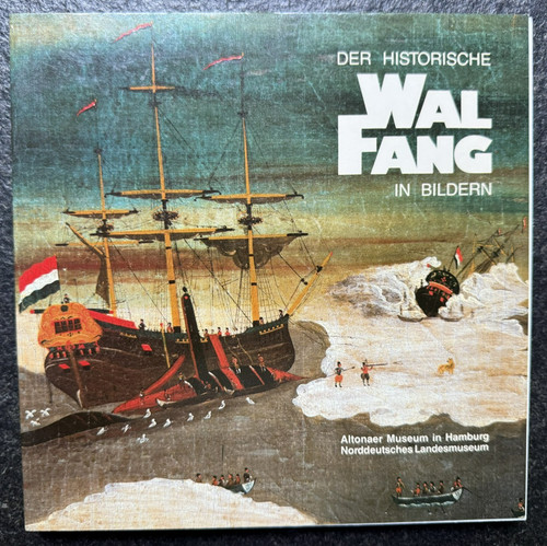 Der historische walfang - der,