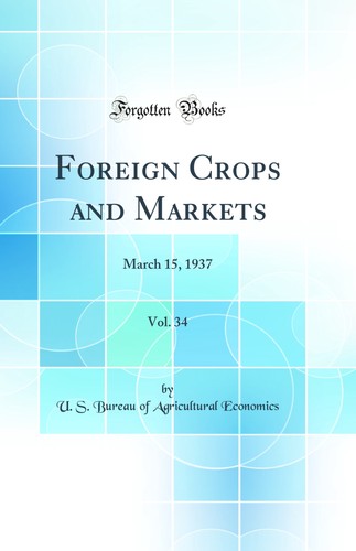 Foreign crops and - crops, markets