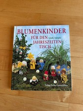 Blumenkinder für Den Jahreszeitentisch (Gebundene Ausgabe) Sybille Adolphi