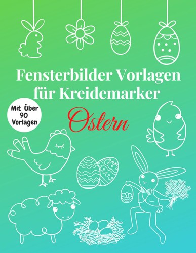 Fensterbilder vorlagen ostern - fensterbilder,