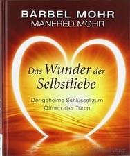 Das Wunder der Selbstliebe