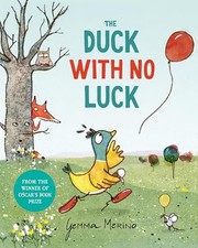 Duck with No Luck by Gemma Merino (2024, Picture Book)