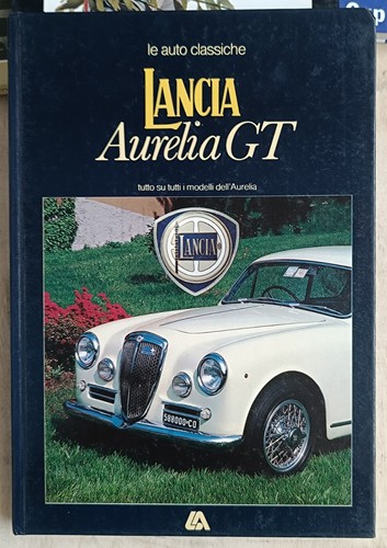 Lancia aurelia alles - lancia, gt