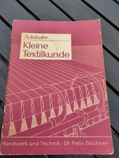 Kleine Textilkunde von Lisa Adebahr aus den 1960er Jahren 