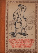 JOHANN JAKOB CHRISTOFFEL VON GRIMMELSHAUSEN  Der abenteuerliche SIMPLICISSIMUS