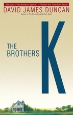 David James Duncan Brothers K
