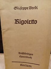 Guiseppe Verdi : Rigoletto, Vollständiges Opernbuch, Rarität von. 1940 , (33)