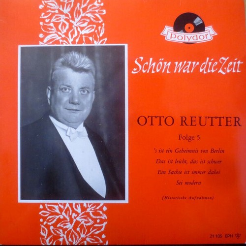 Otto reutter schön war - war, die