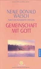 Gemeinschaft mit Gott von Walsch, Neale Donald | Buch | Zustand gut