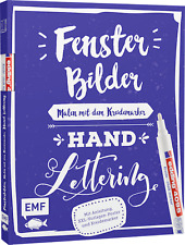 Fensterbilder * Malen mit dem Kreidemarker * Handlettering * EMF Verlag