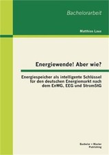 Energiewende! Aber wie