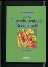Umweltorientierte Bodenkunde -