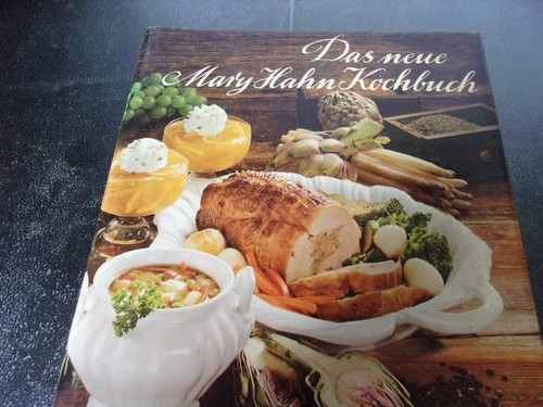 Das neue mary hahn kochbuch - mary,