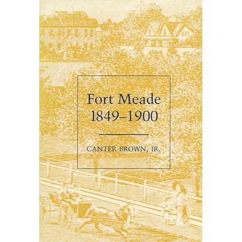 Fort meade 1849 1900 - meade,