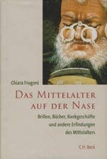 Das  Mittelalter auf der Nase
