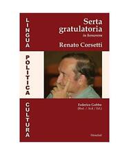 Lingua, politica, cultura. Serta gratulatoria in honorem Renato Corsetti, Federi