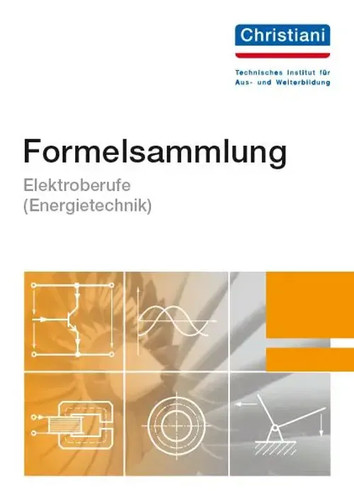 Formelsammlung elektroberufe - elektroberufe, (