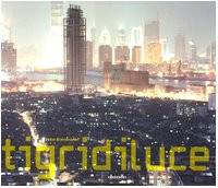 Tigridiluce die neuen - tigridiluce.,