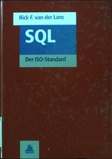 SQL : der ISO-Standard. Lans, Rick F. van der: