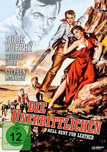 Die unerbittlichen - die,
