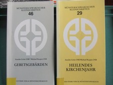 MÜNSTERSCHWARZACHER KLEINSCHRIFTEN GEBETSGEBÄRDEN 46 HEILENDES KIRCHENJAHR 29