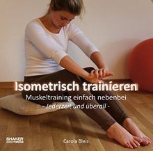 Isometrisch trainieren