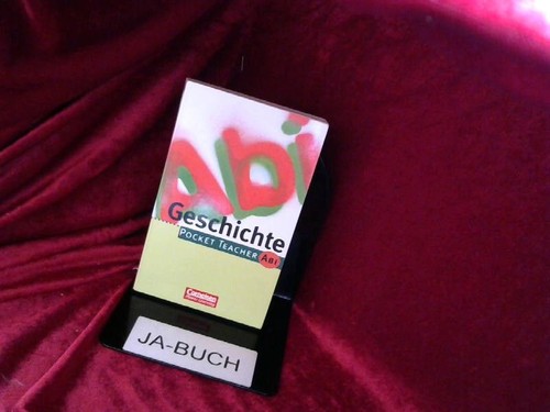 Pocket teacher abi geschichte - abi.,