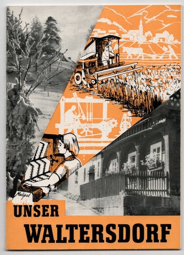 Unser waltersdorf 1963 - waltersdorf,