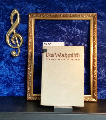 Das wochenlied für - "das,