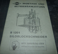 Kuhn Montage und Betriebsanleitung B 1201 Siloblockschneider