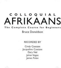 Colloquial Afrikaans: The Complete Course for Beginners